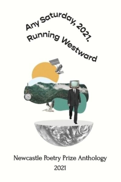 Cover for Hunter Writers Centre · Any Saturday, 2021, Running Westward (Paperback Book) (2021)
