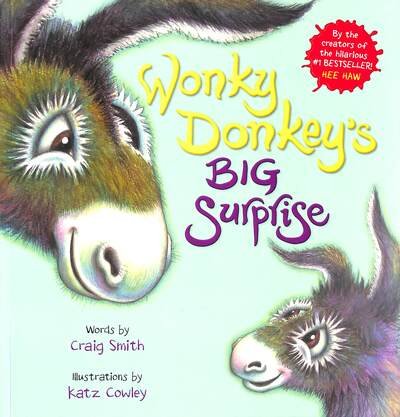 Wonky Donkey's Big Surprise (PB) - Craig Smith - Libros - Scholastic - 9780702312465 - 28 de octubre de 2021