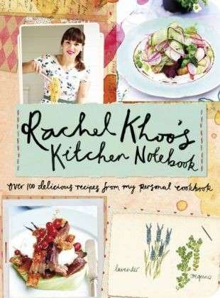 Cover for Rachel Khoo · Rachel Khoo's Kitchen Notebook (Inbunden Bok) (2015)