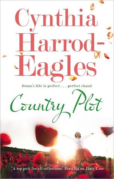 Cover for Cynthia Harrod-eagles · Country Plot (Gebundenes Buch) (2012)