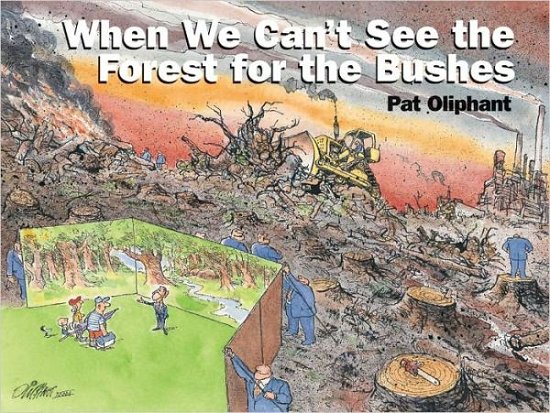 When We Can't See the Forest for the Bushes - Pat Oliphant - Bøger - Andrews McMeel Publishing - 9780740718465 - 21. november 2001