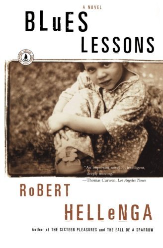 Cover for Robert Hellenga · Blues Lessons: a Novel (Paperback Bog) [Reprint edition] (2003)