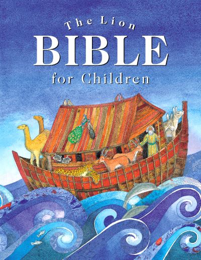 The Lion Bible for Children - Murray Watts - Książki - Lion Hudson Ltd - 9780745940465 - 20 września 2002