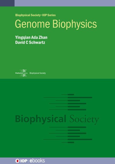 Cover for Zhan, Dr Yingqian (Ada) (Jackson Laboratory for Genomic Medicine (soon to be Memorial Sloan Kettering)) · Genome Biophysics - Biophysical Society-IOP Series (Gebundenes Buch) (2024)