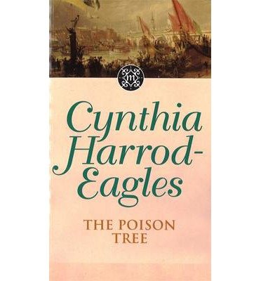 Cover for Cynthia Harrod-Eagles · The Poison Tree: The Morland Dynasty, Book 17 - Morland Dynasty (Pocketbok) (1995)