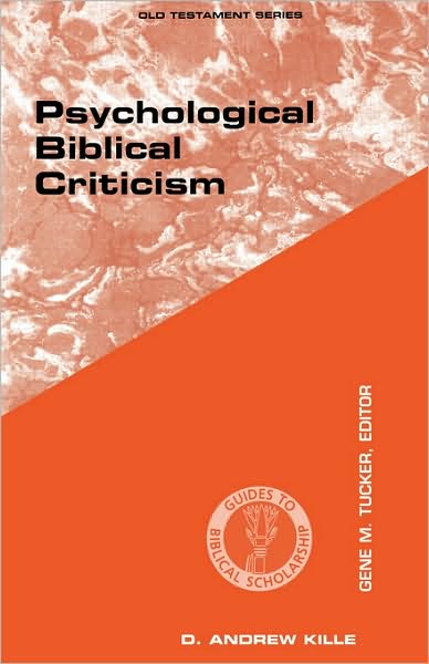 Cover for Andrew D. Kille · Psychological Biblical Criticism - Guides to Biblical Scholarship Old Testament (Paperback Book) (2000)