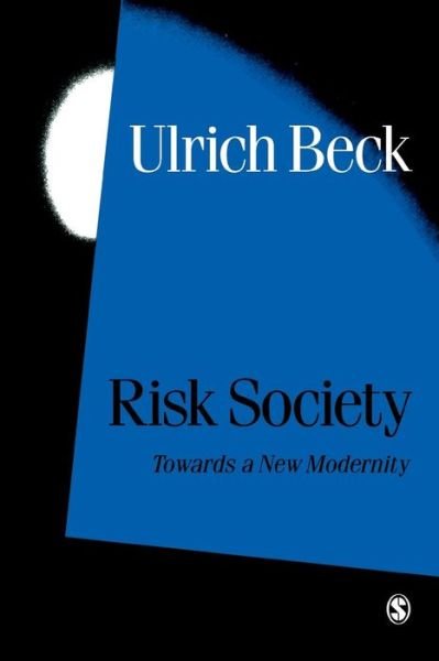 Cover for Ulrich Beck · Risk Society: Towards a New Modernity - Published in association with Theory, Culture &amp; Society (Taschenbuch) (1992)