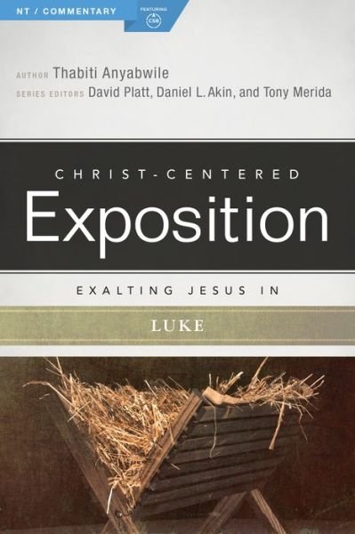 Cover for Thabiti Anyabwile · Exalting Jesus in Luke (Paperback Book) (2018)