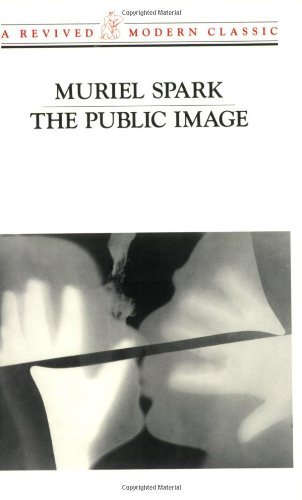 Cover for Muriel Spark · The Public Image (Paperback Bog) [1st Thus. edition] (2024)