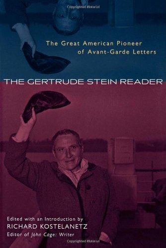 Cover for Richard Kostelanetz · The Gertrude Stein Reader: The Great American Pioneer of Avant-Garde Letters (Paperback Book) [1st Cooper Square Press Ed edition] (2002)