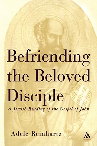 Cover for Adele Reinhartz · Befriending The Beloved Disciple: A Jewish Reading of the Gospel of John (Paperback Book) (2002)