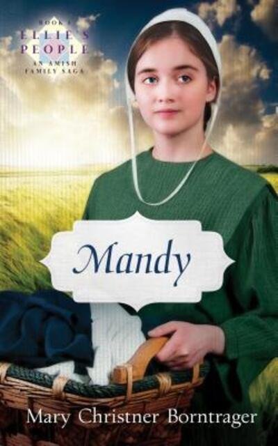 Cover for Mary Christner Borntrager · Mandy (Book) (2016)
