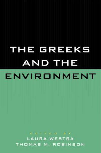 Cover for Laura Westra · The Greeks and the Environment (Taschenbuch) (1997)