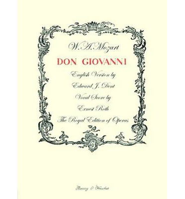 Cover for Wolfgang Amadeus Mozart · Don Giovanni: Opera in Two Acts (Vocal / Piano Score) - the Royal Edition of Operas (Partitur) (2013)