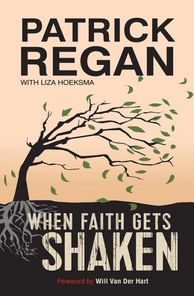 Cover for Patrick Regan · When Faith Gets Shaken (Paperback Book) [New edition] (2015)