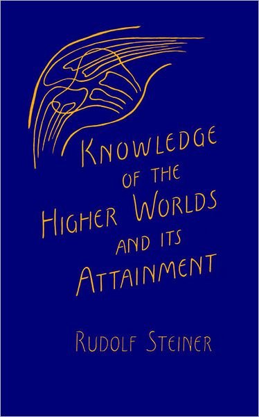 Cover for Rudolf Steiner · Knowledge of the Higher Worlds and Its Attainment: (Cw 10) (Pocketbok) [8th edition] (1947)