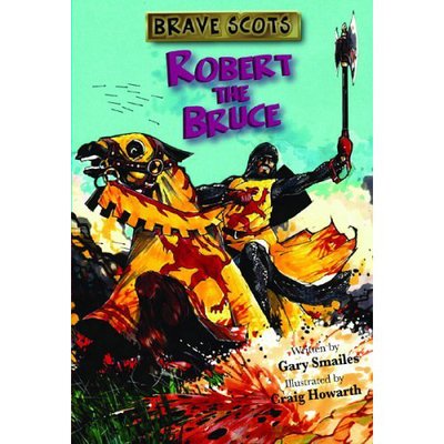 Cover for Brave Scots: Robert the Bruce (Paperback Book) (2006)