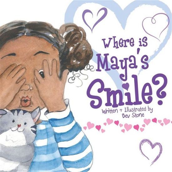 Cover for Bev Stone · Where is Maya's Smile? (Paperback Book) (2019)
