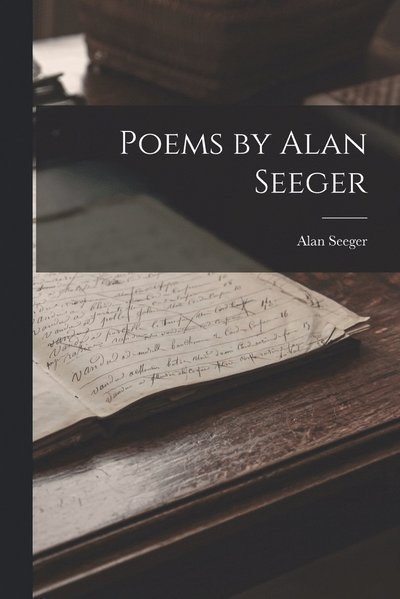 Cover for Alan Seeger · Poems by Alan Seeger (Bok) (2022)