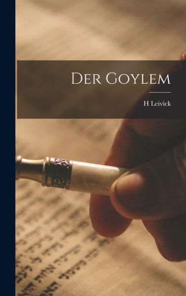 Cover for H. Leivick · Goylem (Book) (2022)