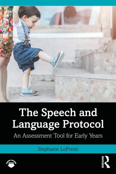 Stephanie LoPresti · The Speech and Language Protocol: An Assessment Tool for Early Years (Paperback Book) (2024)