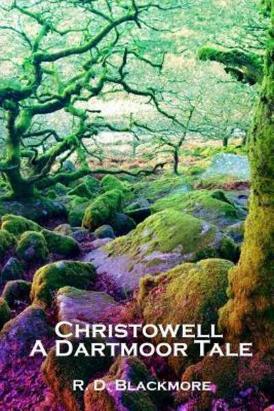 Cover for R D Blackmore · Christowell (Paperback Book) (2019)