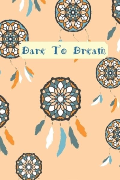 Cover for Kls Creations · Dare To Dream (Pocketbok) (2019)