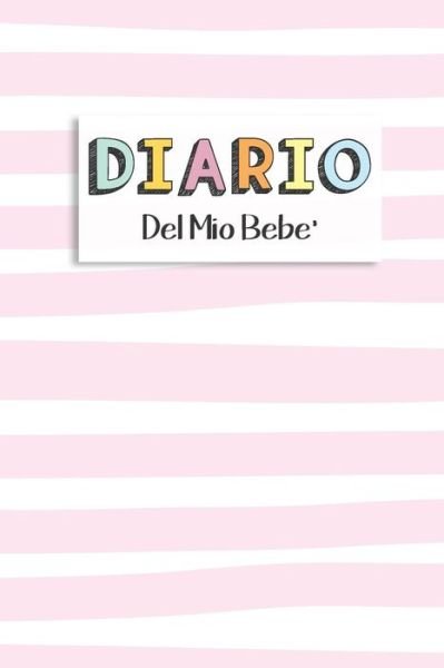 Cover for Dadamilla Design · Diario del Mio Bebe' (Paperback Book) (2019)