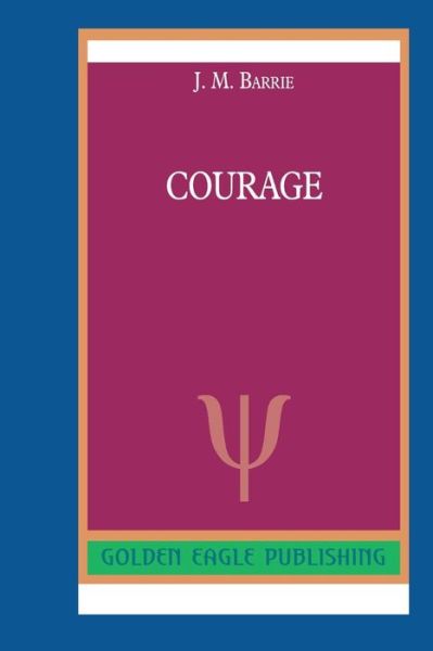 Cover for J. M. Barrie · Courage (Paperback Book) (2019)