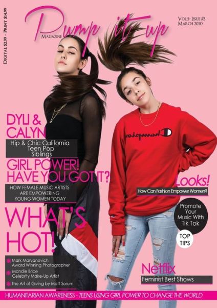 Pump it up Magazine - Calyn & Dyli - Hip and chic California teen pop siblings: Women's Month edition - 5 - Anissa Boudjaoui - Książki - Indy Pub - 9781087870465 - 8 marca 2020