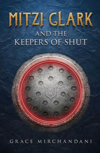 Cover for Grace Mirchandani · Mitzi Clark and the Keepers of SHUT (Paperback Book) (2022)