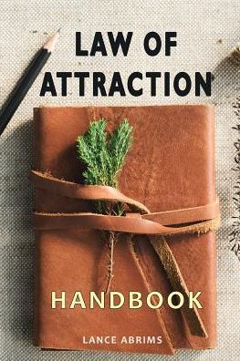 Cover for Lance Abrims · Law of Attraction Handbook (Paperback Book) (2019)