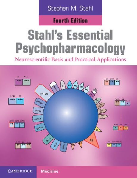 Cover for Stahl, Stephen M. (University of California, San Diego) · Stahl's Essential Psychopharmacology: Neuroscientific Basis and Practical Applications (Paperback Book) [4 Revised edition] (2013)