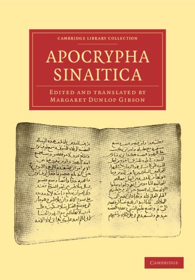 Cover for Margaret Dunlop Gibson · Apocrypha Sinaitica - Cambridge Library Collection - Biblical Studies (Paperback Book) (2012)