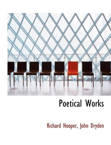 Cover for Richard Hooper · Poetical Works (Paperback Book) [Large type / large print edition] (2009)