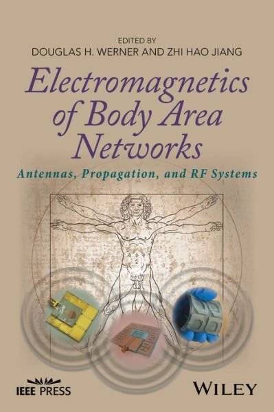 Cover for DH Werner · Electromagnetics of Body Area Networks: Antennas, Propagation, and RF Systems (Hardcover Book) (2016)