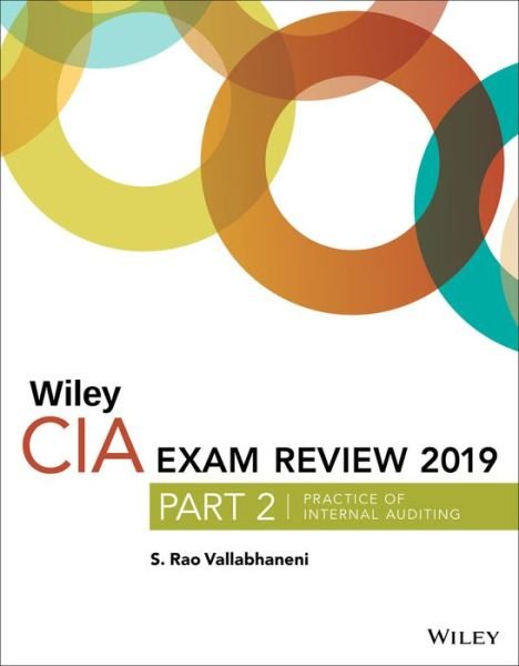 Cover for S. Rao Vallabhaneni · Wiley CIA Exam Review 2019, Part 2: Practice of Internal Auditing (Wiley CIA Exam Review Series) - Wiley CIA Exam Review Series (Paperback Book) (2018)