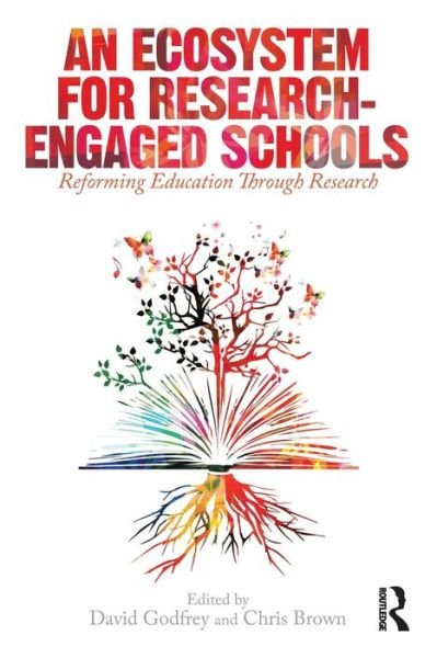 Cover for David Godfrey · An Ecosystem for Research-Engaged Schools: Reforming Education Through Research (Paperback Book) (2019)
