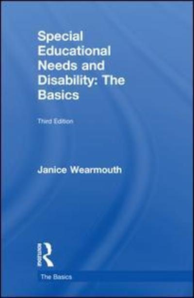 Cover for Janice Wearmouth · Special Educational Needs and Disability: The Basics: The Basics - The Basics (Hardcover Book) (2018)