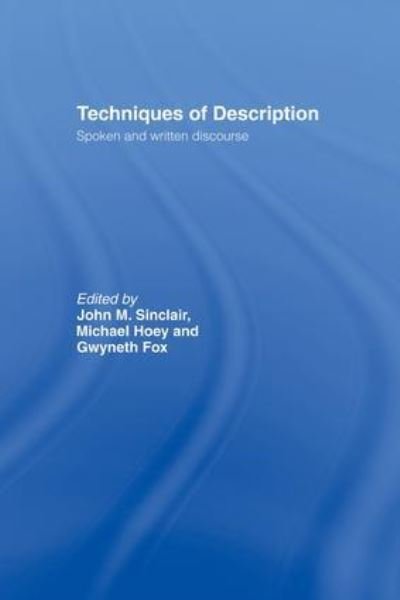 Techniques of Description: Spoken and Written Discourse - Gwyneth Fox - Boeken - Taylor & Francis Ltd - 9781138868465 - 27 april 2015