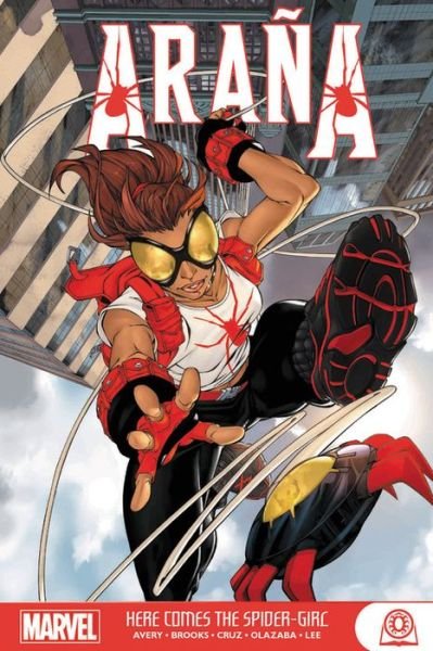 Cover for Fiona Avery · Arana: Here Comes the Spider-Girl (Paperback Book) (2020)