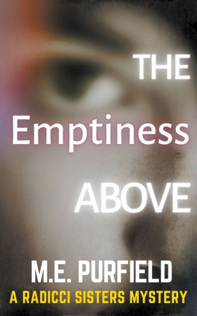 Cover for M. E. Purfield · Emptiness Above (N/A) (2021)