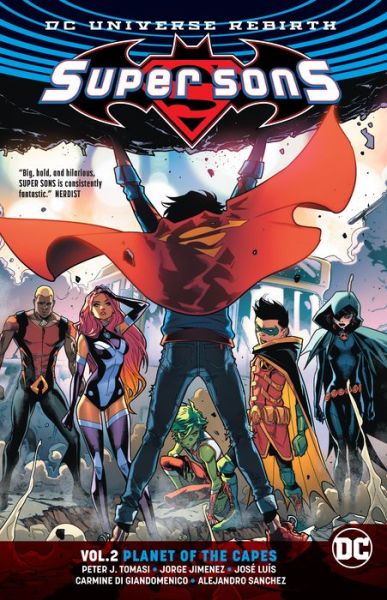 Super Sons Volume 2: Planet of the Capes - Peter J. Tomasi - Książki - DC Comics - 9781401278465 - 13 marca 2018