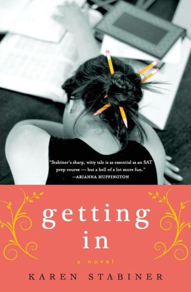 Cover for Karen Stabiner · Getting in (Bog) [1st edition] (2010)