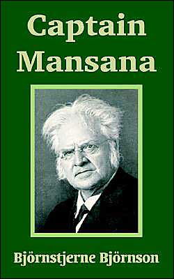 Cover for Bjornstjerne Bjornson · Captain Mansana (Paperback Book) (2003)