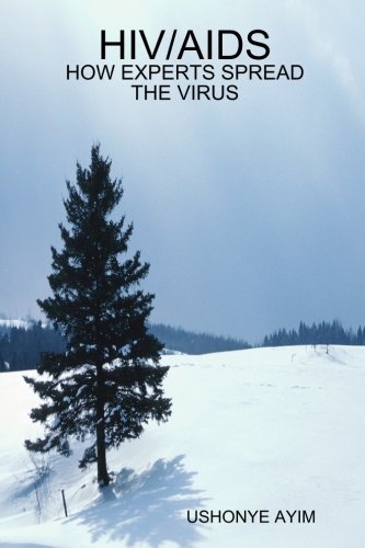 Cover for Ushonye Ayim · Hiv / Aids - How Experts Spread the Virus (Pocketbok) (2006)