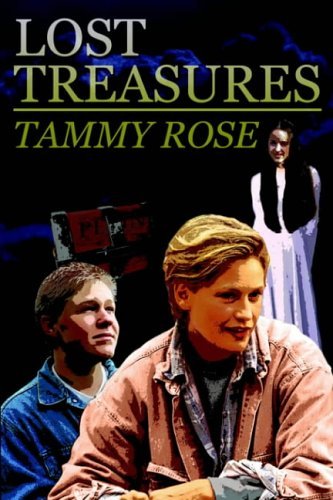 Cover for Tammy Rose · Lost Treasures (Hardcover bog) (2004)