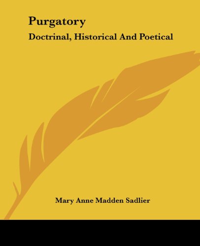 Cover for Mary Anne Madden Sadlier · Purgatory: Doctrinal, Historical and Poetical (Paperback Bog) (2004)