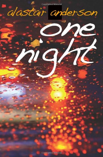 One Night - Alastair Anderson - Books - BookSurge Publishing - 9781419648465 - January 4, 2010