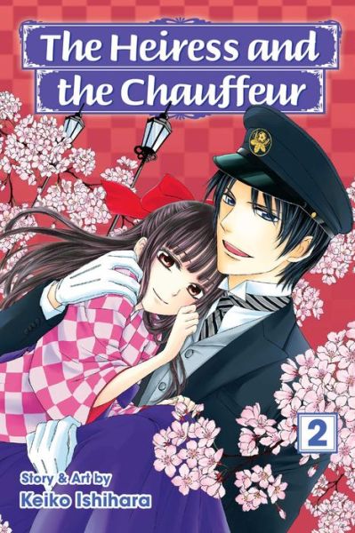 Cover for Keiko Ishihara · The Heiress and the Chauffeur, Vol. 2 - The Heiress and the Chauffeur (Paperback Book) (2016)